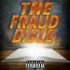 The Ultimate FRAUD BIBLE